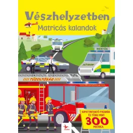 Vészhelyzetben - Matricás kalandok