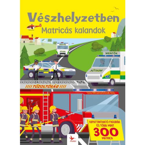 Vészhelyzetben - Matricás kalandok