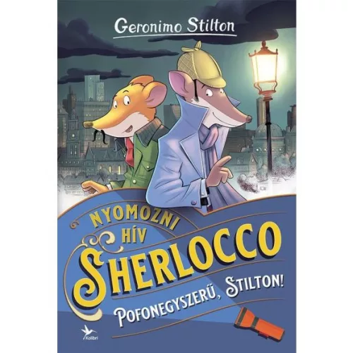 *Pofonegyszerű, Stilton! - Nyomozni hív Sherlocco