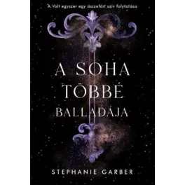   A soha többé balladája - Volt egyszer egy összetört szív 2.