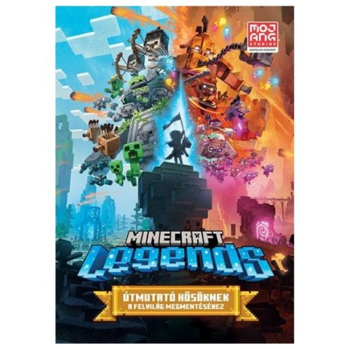 Minecraft Legends - Útmutató hősöknek a Felvilág megmentéséhez