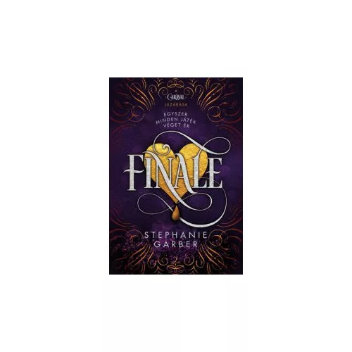 Finale - Caraval-trilógia (4. kiadás)