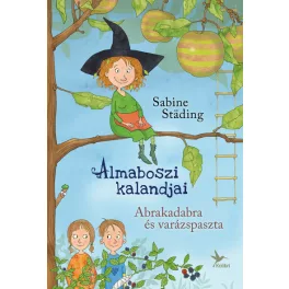 Abrakadabra és varázspaszta - Almaboszi kalandjai
