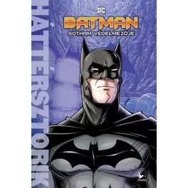Batman: Gotham védelmezője - Háttérsztorik