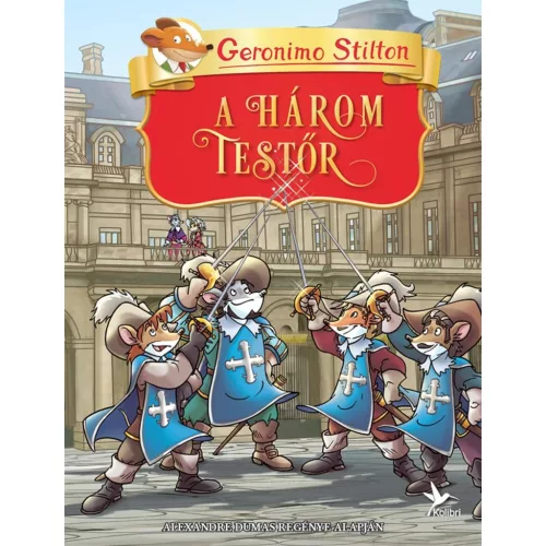 A három testőr - Geronimo Klasszikusok
