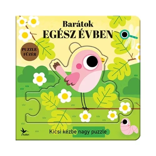 Barátok egész évben - Kicsi kézbe nagy puzzle - Totyogó könyvtár