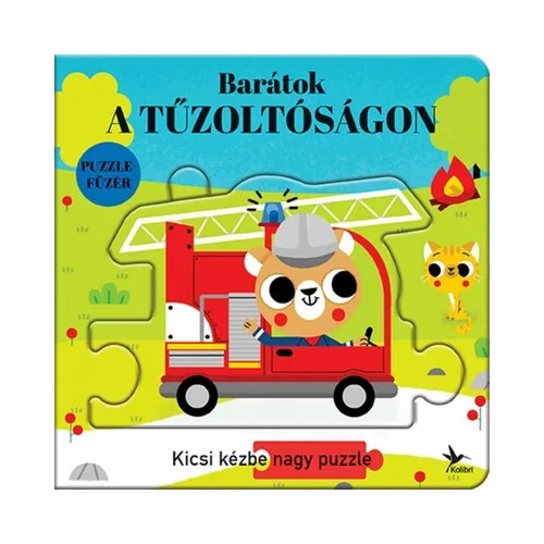 Barátok a tűzoltóságon - Kicsi kézbe nagy puzzle - Totyogó könyvtár