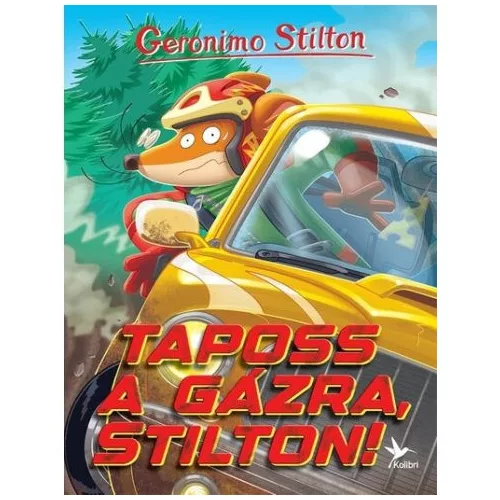 Taposs a gázra, Stilton! - Mulatságos történetek