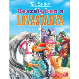 Veszélyben a lovastanya - Cinnfordi kalandok (3. kiadás)