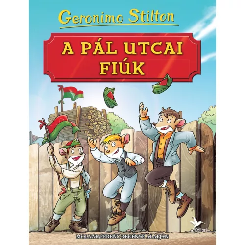 A Pál utcai fiúk - Molnár Ferenc regénye alapján (új kiadás)