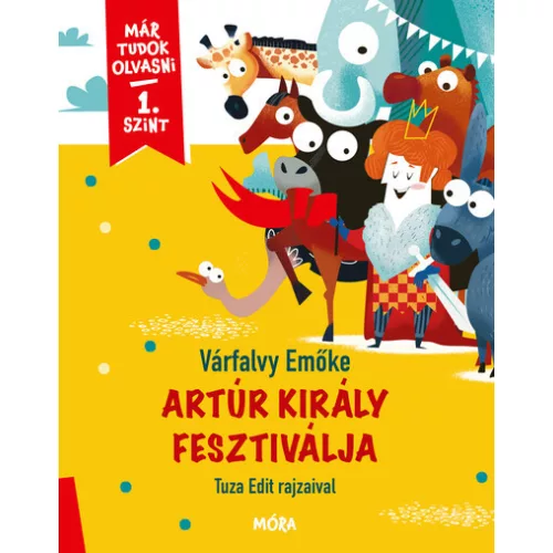 Artúr király fesztiválja - Már tudok olvasni sorozat 1. szint