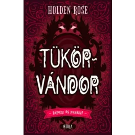 Tükörvándor - Lapozz és parázz!