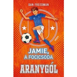 Aranygól - Jamie, a focicsoda