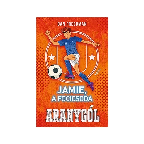 Aranygól - Jamie, a focicsoda