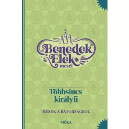 Többsincs királyfi - Benedek Elek meséi
