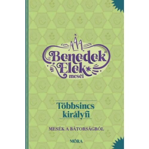 Többsincs királyfi - Benedek Elek meséi