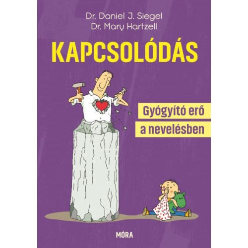 Kapcsolódás - Gyógyító erő a nevelésben