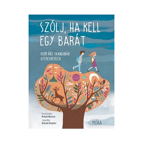 Szólj, ha kell egy barát - Kortárs skandináv gyerekversek