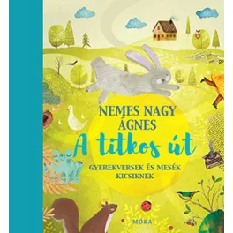 A titkos út - Gyerekversek és mesék
