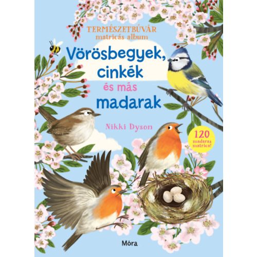 Vörösbegyek, cinkék és más madarak - Természetbúvár matricás album