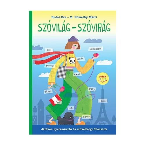 Szóvilág-Szóvirág - Játékos nyelvművelő és műveltségi feladatok