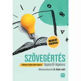   Szövegértés lépésről lépésre - Felső tagozatosoknak megoldókulccsal