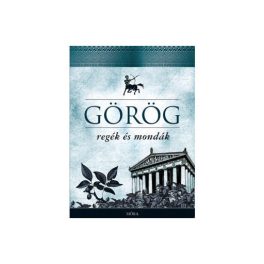 Görög regék és mondák (18. kiadás)