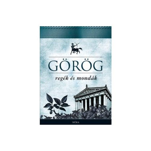 Görög regék és mondák (18. kiadás)