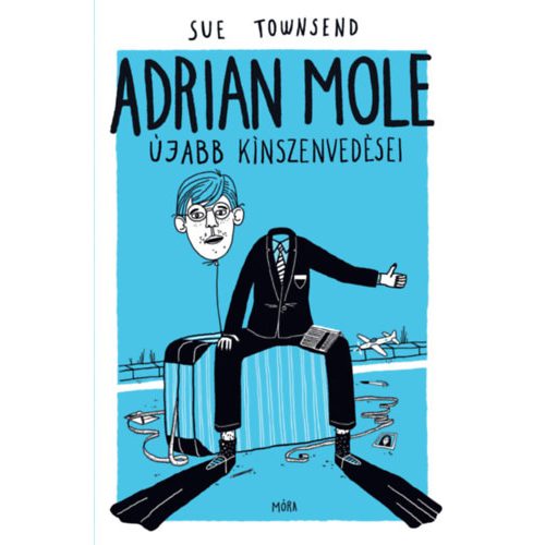 Adrian Mole újabb kínszenvedései (új kiadás)