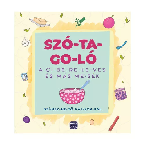 Szótagoló - A ci-be-re-le-ves és más me-sék -szí-nez-he-tő raj-zok-kal