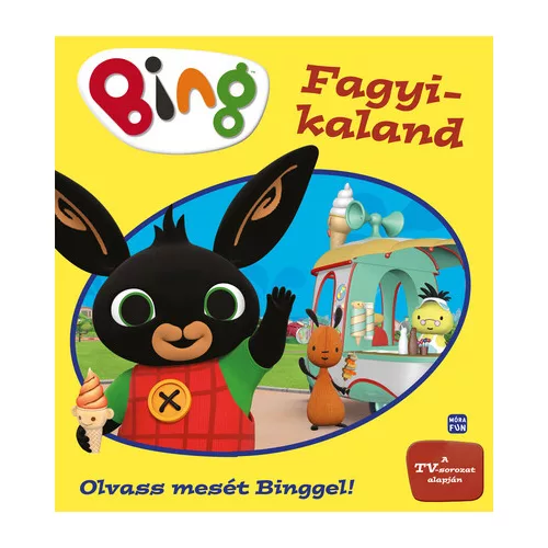 Bing - Fagyi kaland - Olvass mesét Binggel!