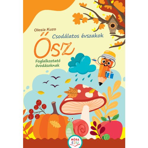 Csodálatos évszakok - Ősz - Ovis foglakoztató