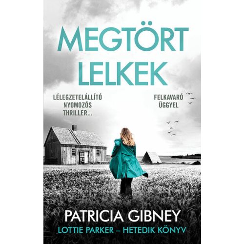 Megtört lelkek - Lottie Parker 7. (új kiadás)