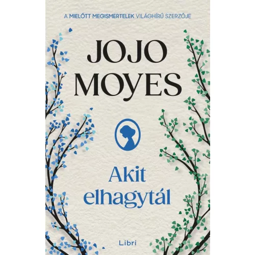 Akit elhagytál (új kiadás)