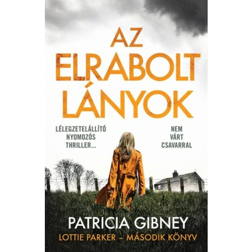 Az elrabolt lányok - Lottie Parker - Második könyv - Lottie Parker