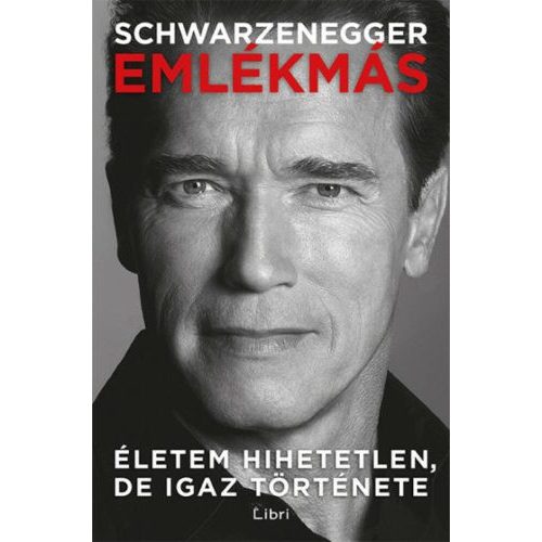 Emlékmás - Életem hihetetlen, de igaz története (3. kiadás)