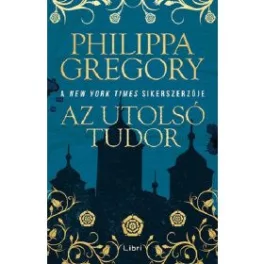 Az utolsó Tudor (2. kiadás)