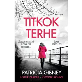 Titkok terhe - Lottie Parker 5. (3. kiadás)