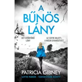 A bűnös lány - Lottie Parker 11. (2. kiadás)