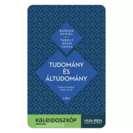 Tudomány és áltudomány - Határvonalakon innen és túl