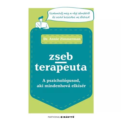 Zsebterapeuta - A pszichológusod, aki mindenhová elkísér - Iránytu-sorozat