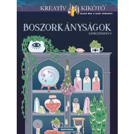 Boszorkányságok - Színezőkönyv - Kreatív kikötő