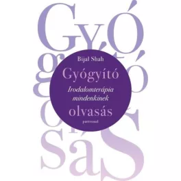 Gyógyító olvasás - Irodalomterápia mindenkinek