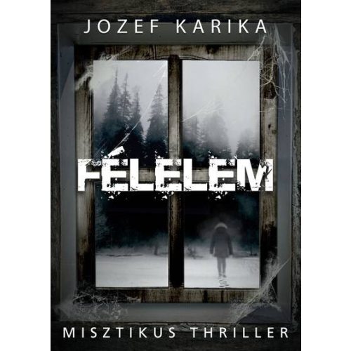 Félelem - Misztikus thriller