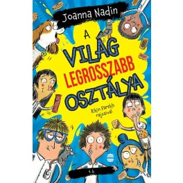 A világ legrosszabb osztálya (új kiadás)