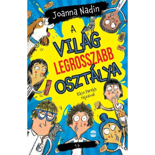 A világ legrosszabb osztálya (új kiadás)