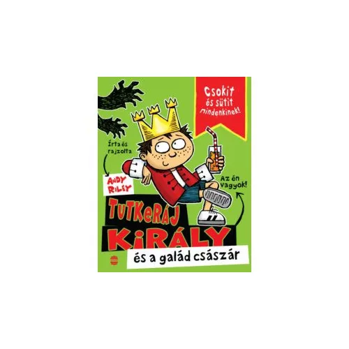 Tutkeráj király és a galád császár