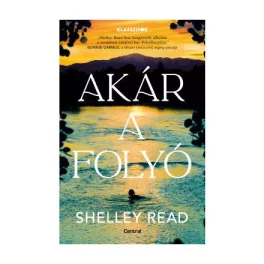 Akár a folyó - Klasszisok sorozat