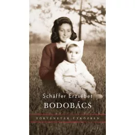 Bodobács - Történetek útközben (új kiadás)