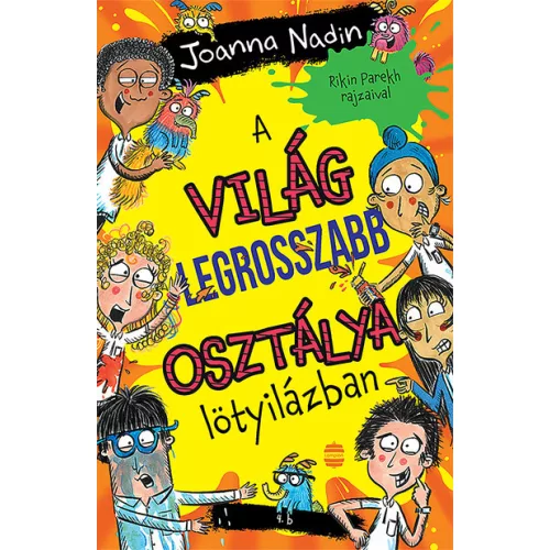 A világ legrosszabb osztálya lötyilázban